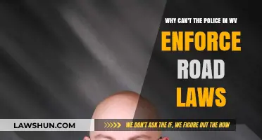 WV Police: Powerless Over Road Laws?