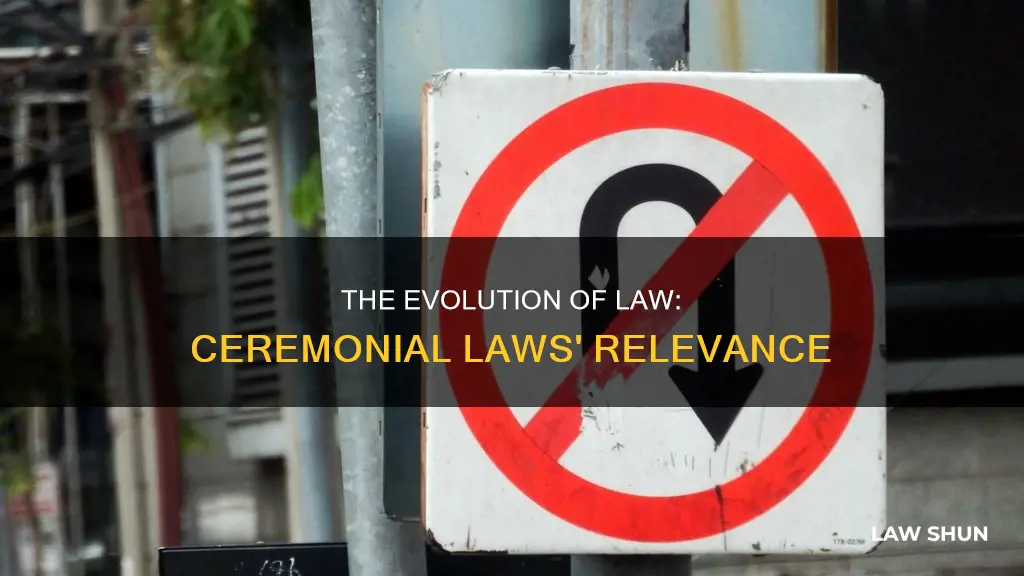 why cerimonial laws do not apply anoymore