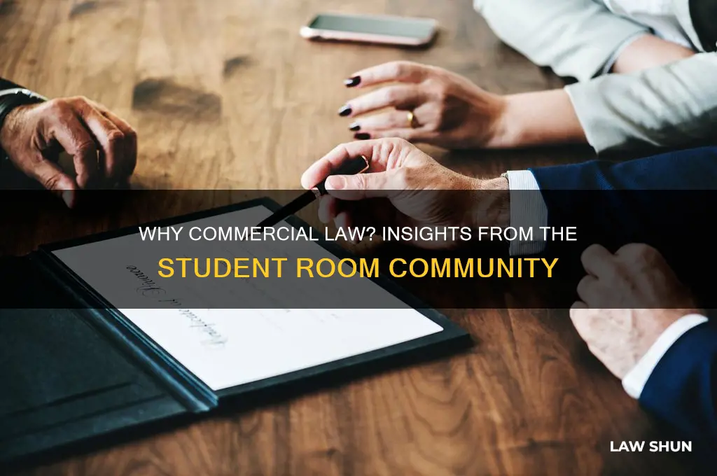 why commercial law the student room