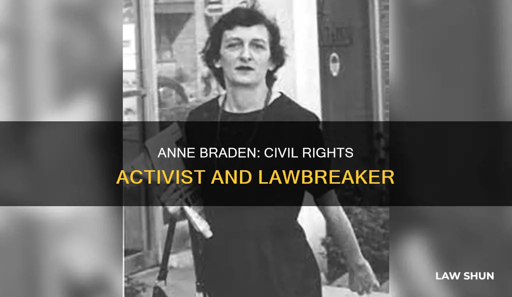 why did anne braden break the law