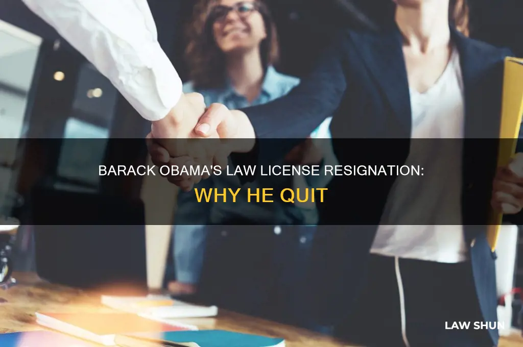 why did barack obama resign his law license