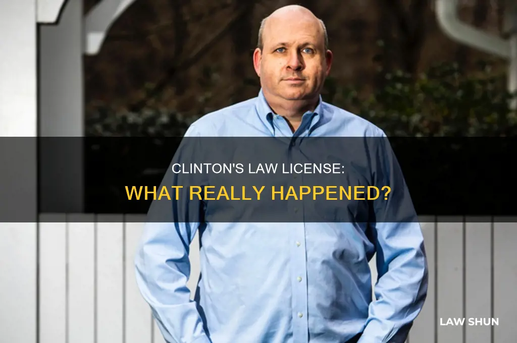 why did clinton loose law license