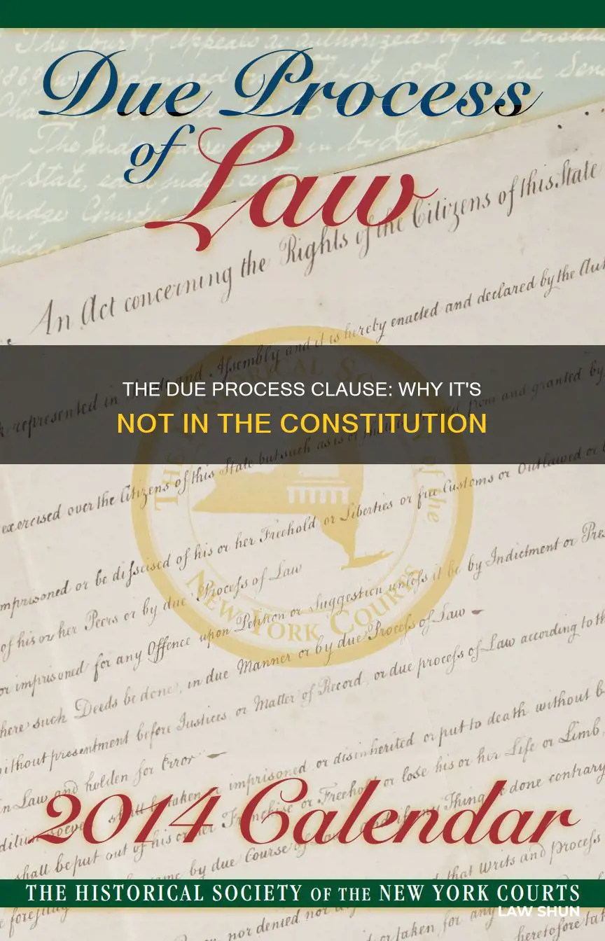why did due law proccess not added in constitution