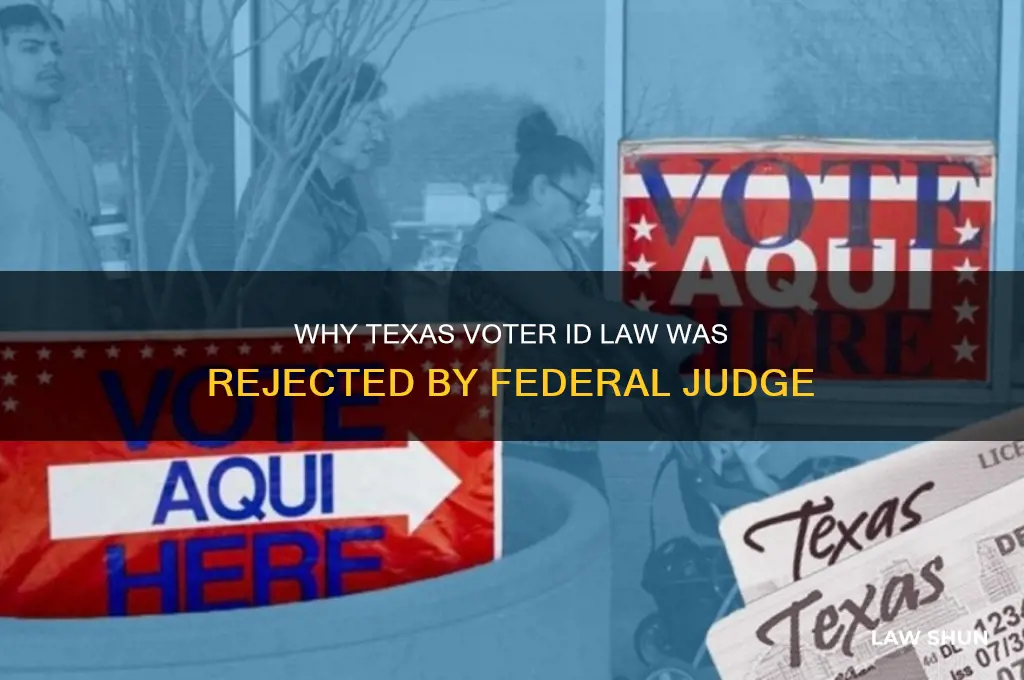 why did judge turn down tx voter id law