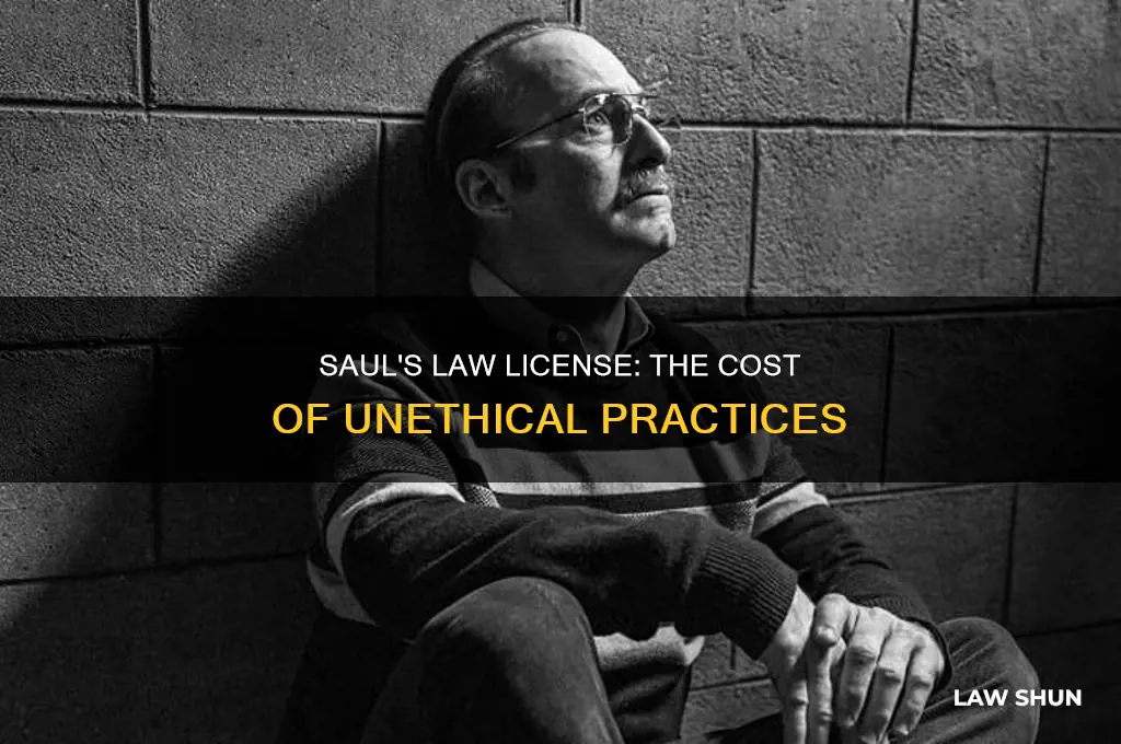 why did saul lose his law license