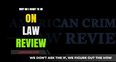 Why Law Review Membership is My Academic and Professional Goal