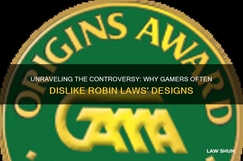 why do people dislike robin laws games