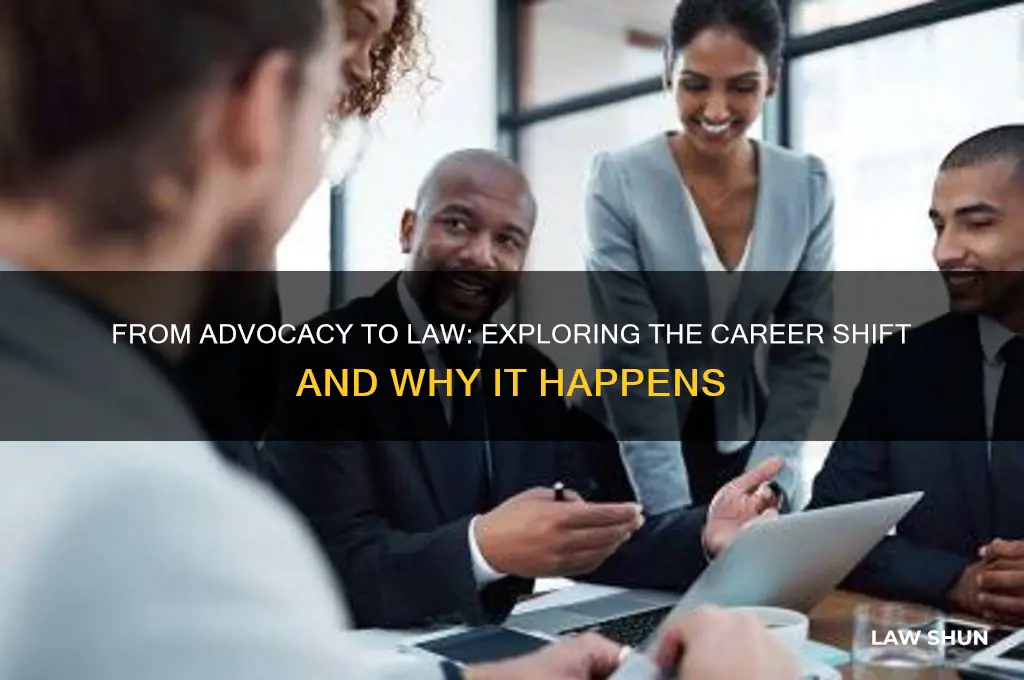 why do people leave adovacacy to do law