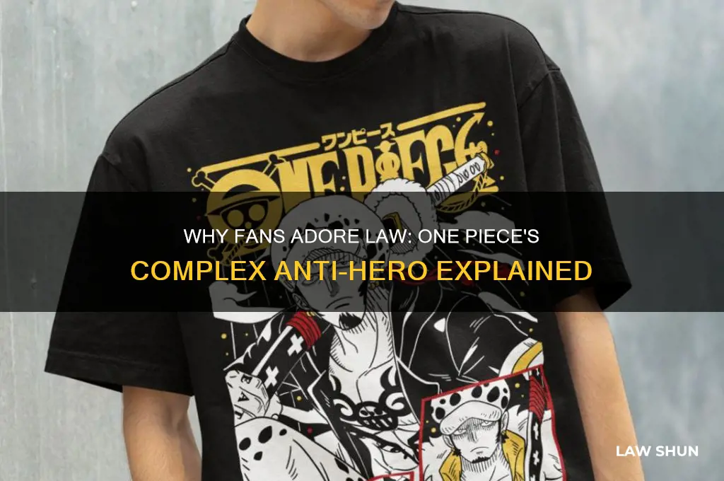 why do people like law one piece