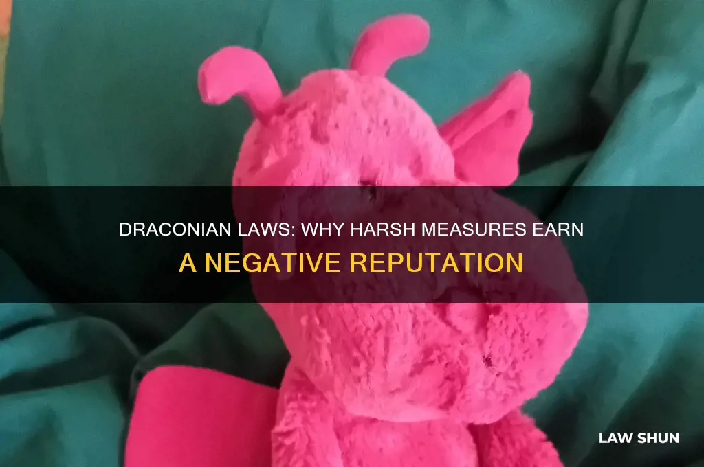 why do people refer to draconian law as bad