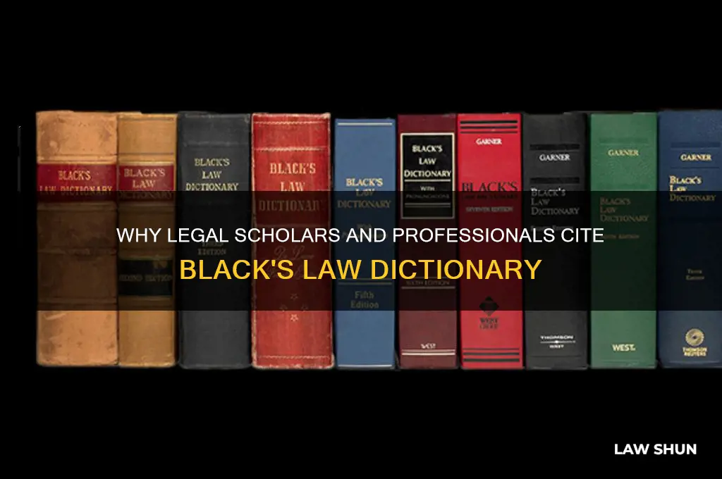 why do people site the blacks law dictionary
