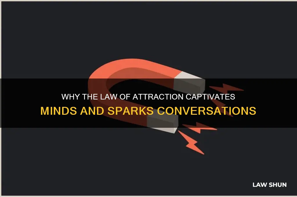 why do people talk about the law of atraction
