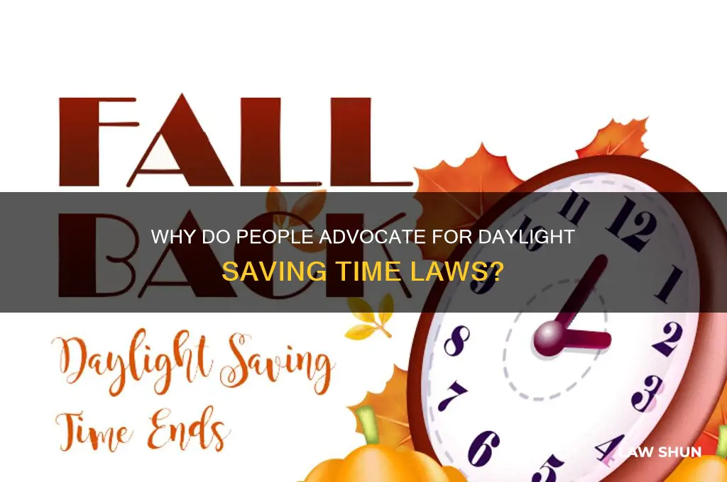 why do people want daylight savings laws