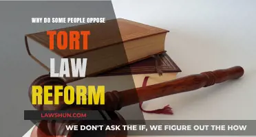 Why Tort Law Reform Faces Opposition: Unraveling the Debate