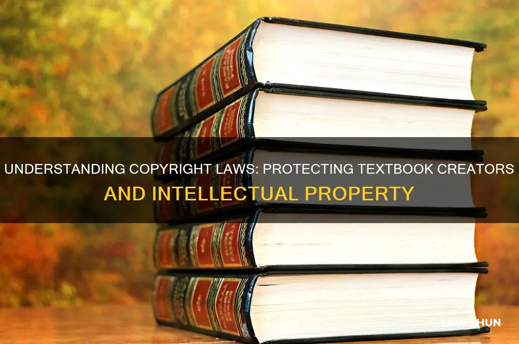 why do we have copyright laws textbook