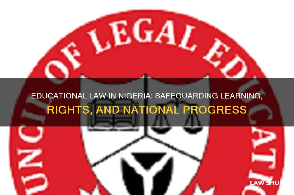 why do we need educational law in nigeria