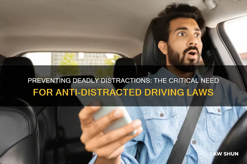 why do we need laws against distracted driving