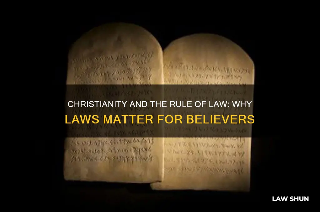 why do we need laws as a christian