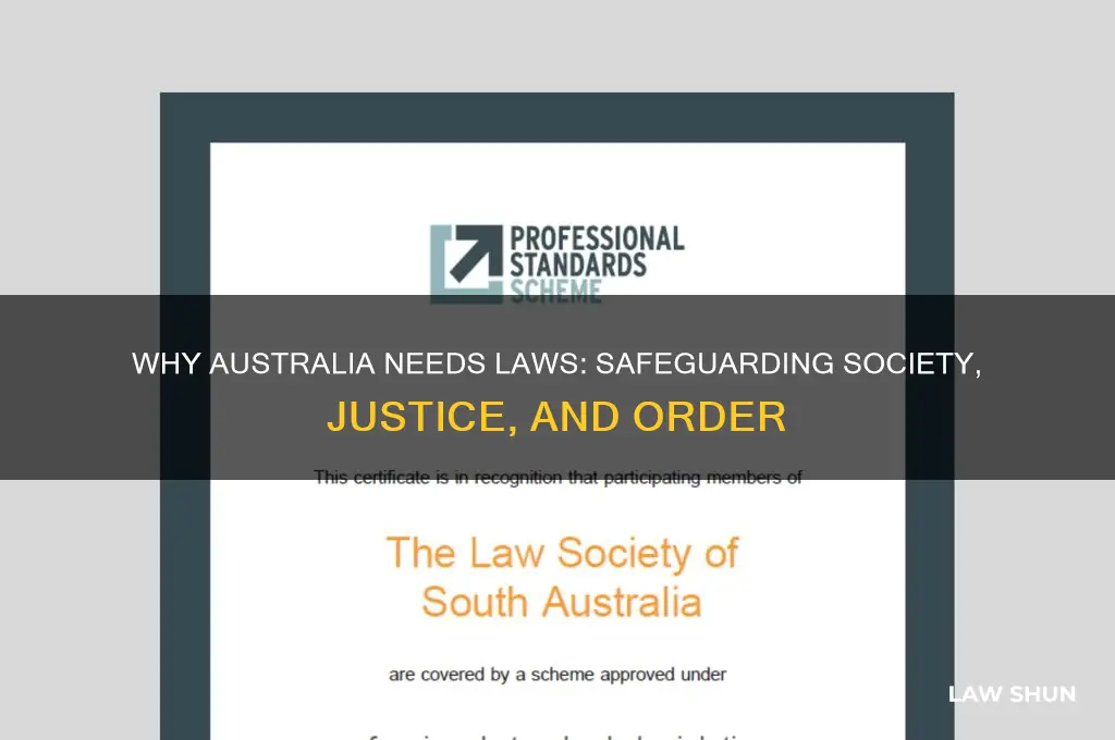 why do we need laws in australia