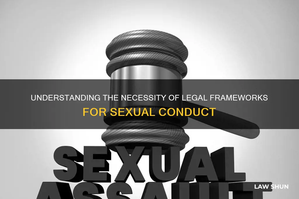 why do we need laws regarding sex