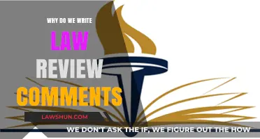 Why Write Law Review Comments? Purpose, Impact, and Academic Growth