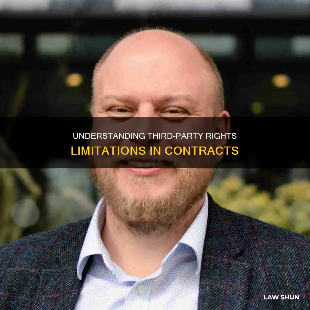 why does the law limit the third party rights contracts