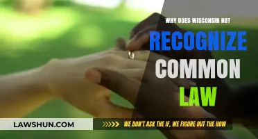 Wisconsin Rejects Common Law: Why the Refusal?