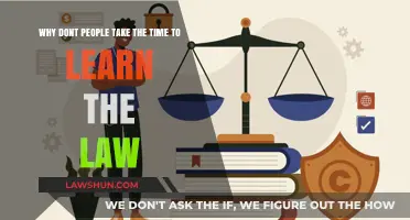 Why Don't People Invest Time to Understand the Law?