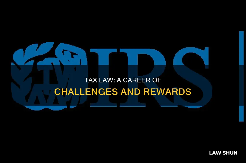why go into tax law