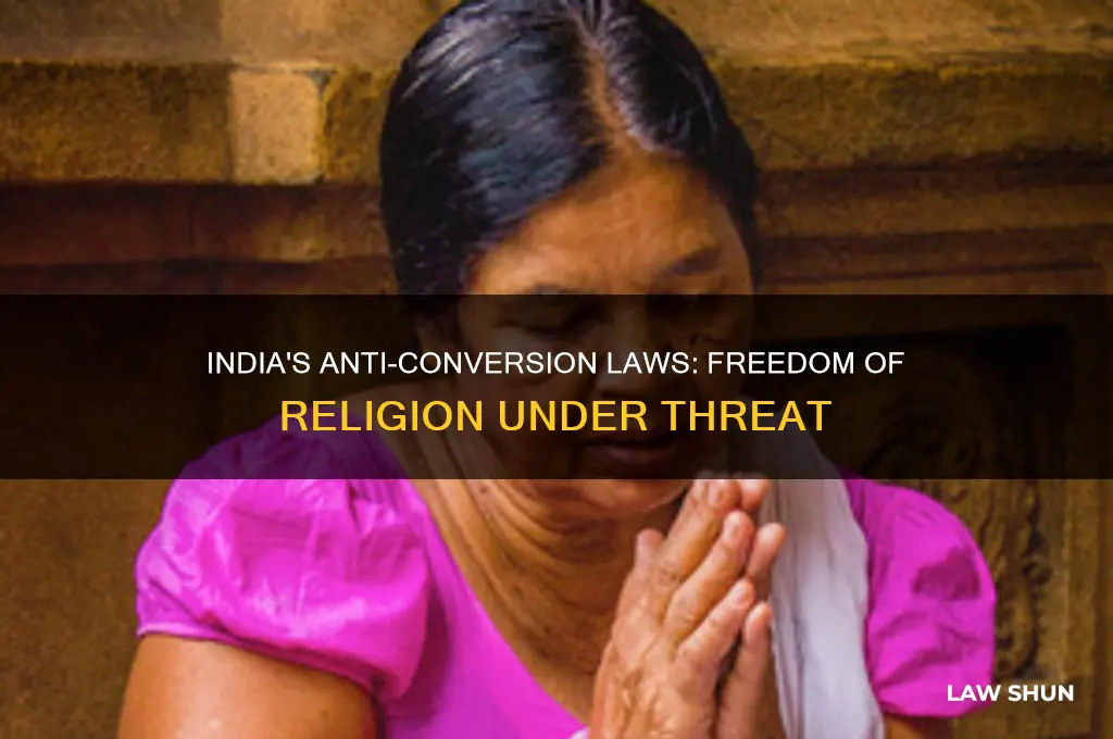 why india must reconsider its anti-conversion laws
