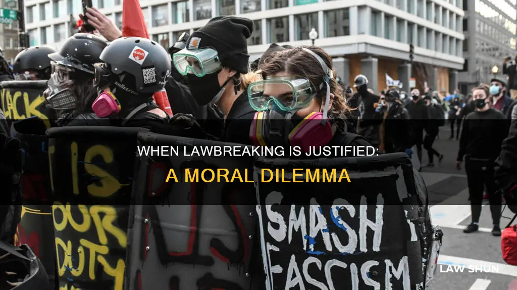 why is breaking the law justified