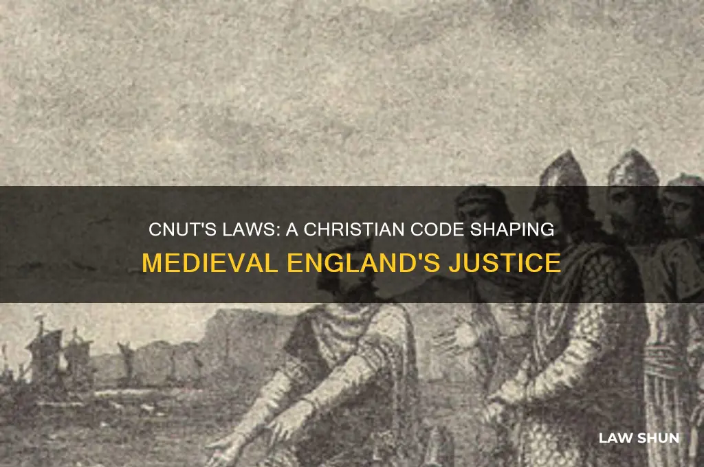 why is cnut laws a christian code