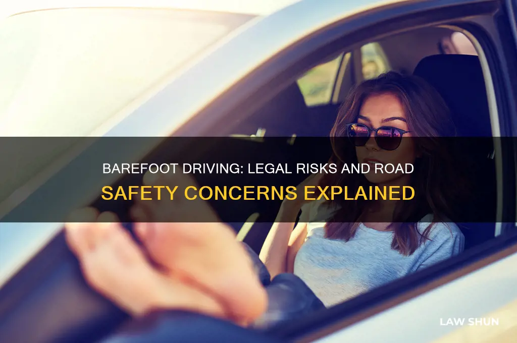 why is it against the law to drive without shoes