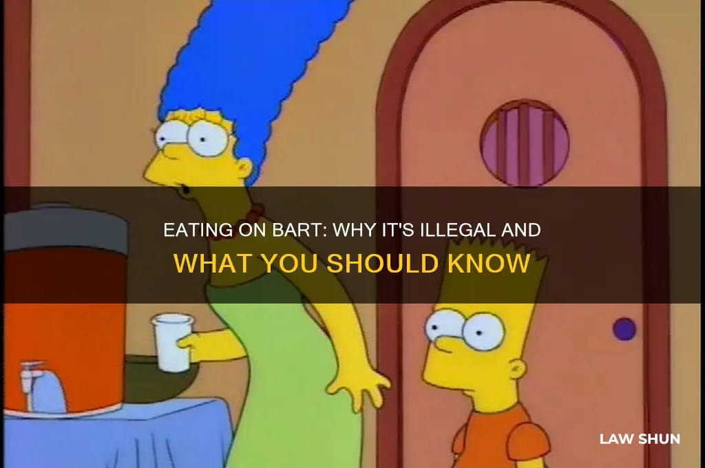 why is it against the law to eat on bart