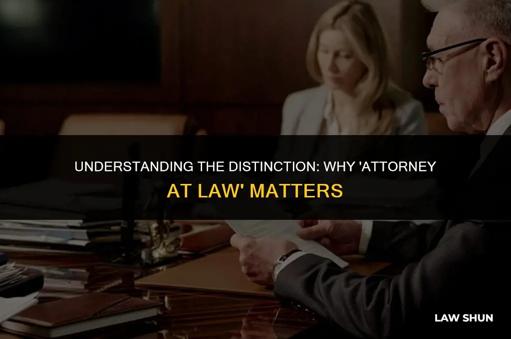 why is it attorney at law