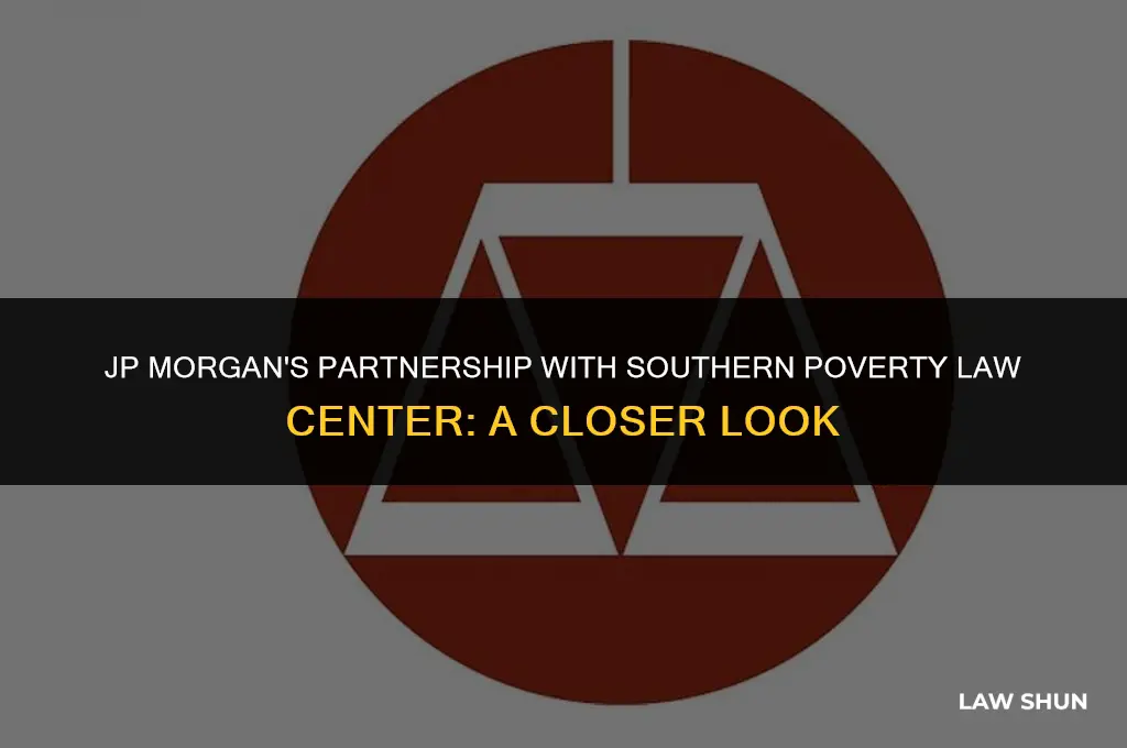 why is jp morgan involved with southern poverty law ceter