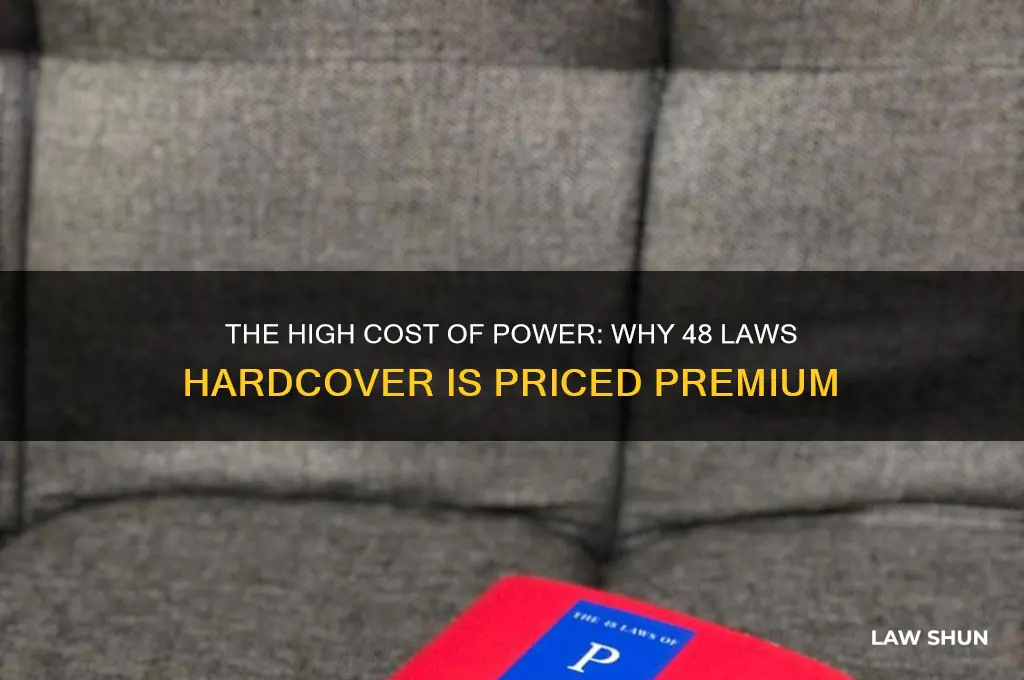why is the 48 laws of power hardcover so expensive