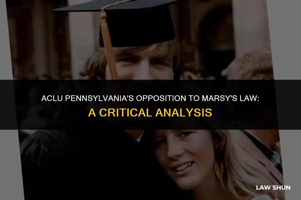 why is the aclu of pennsylvania against marsy