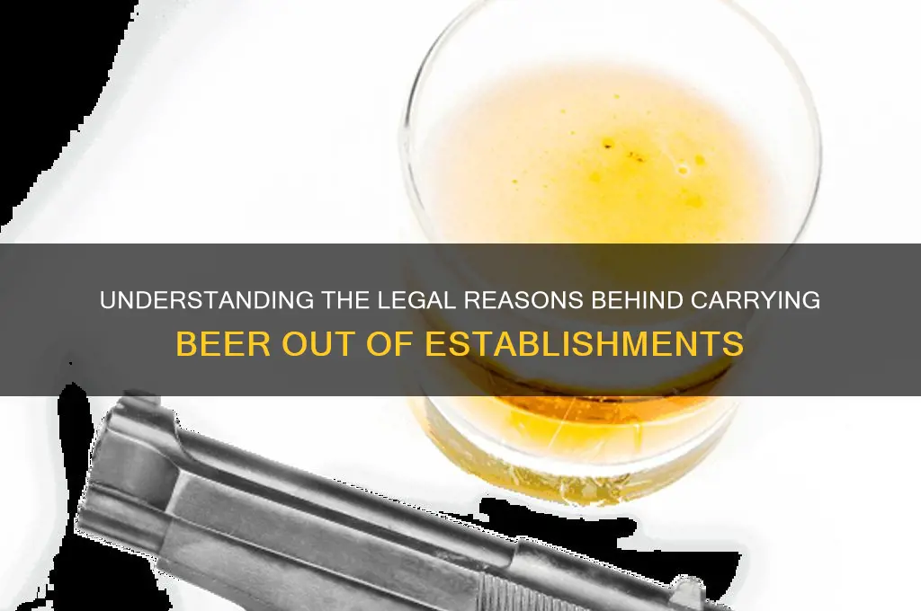 why is there a law for carrying beer out