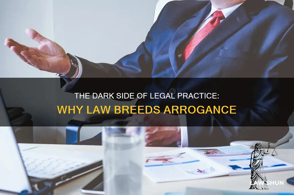 why law turns people into assholes