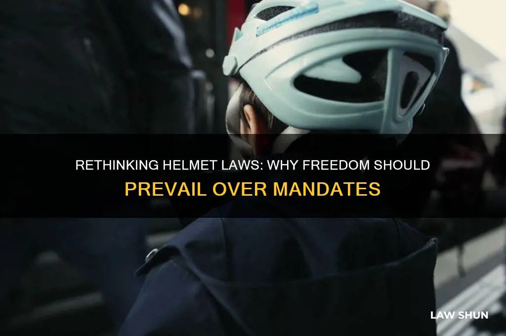 why no need wear helmen in law