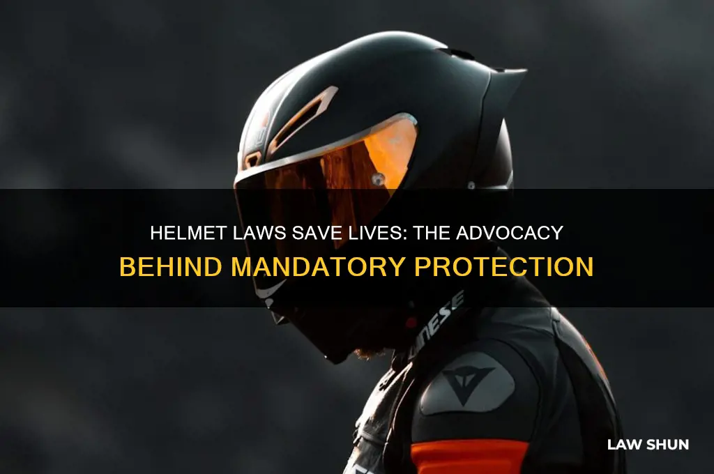 why people advocate for helmet law