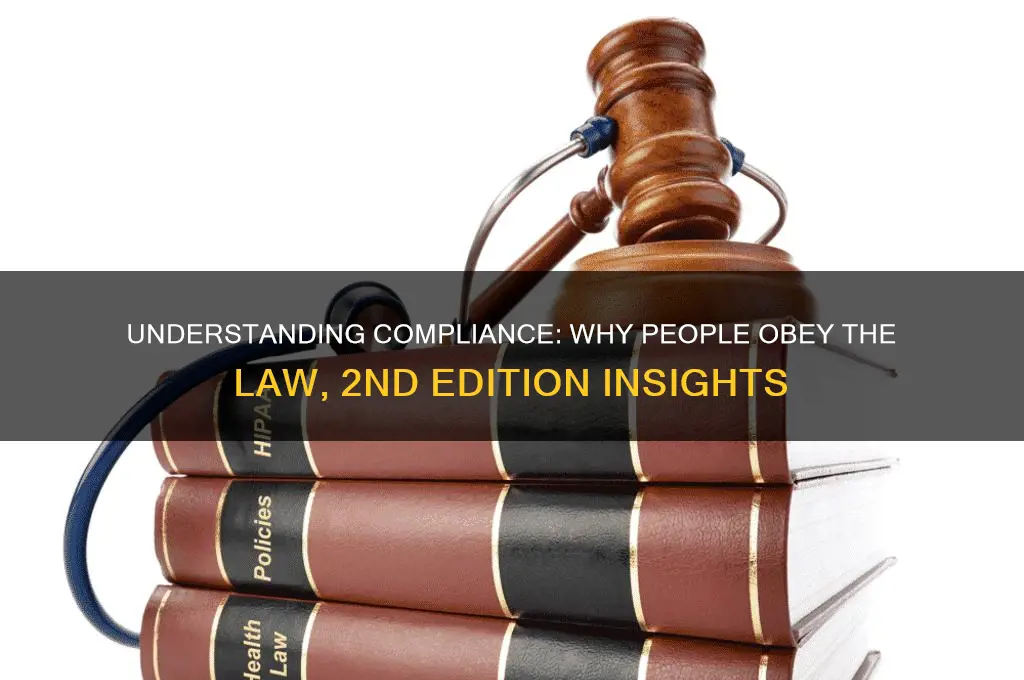 why people obey the law 2nd ed 2006