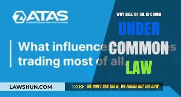 Oil Sales and Common Law: Why the Link?