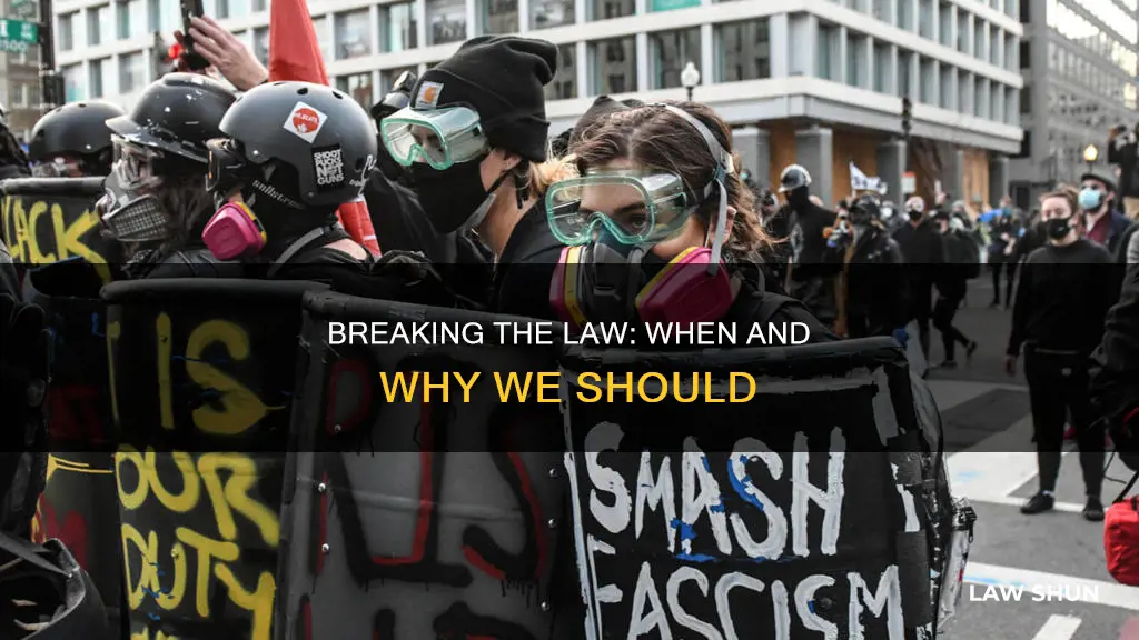 why should we break the law