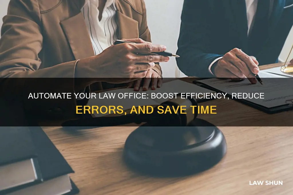 why should you automate your law office