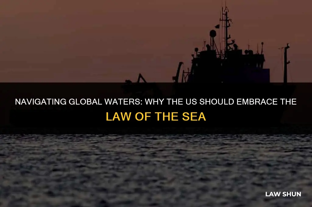 why the us should join the law of the sea