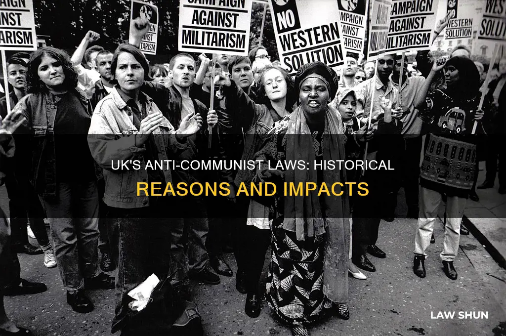 why was communism against the law in uk