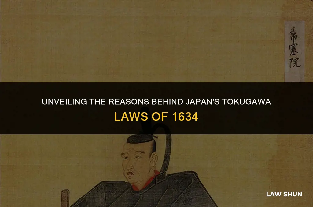 why were the tokugawa laws of japan in 1634 introduced
