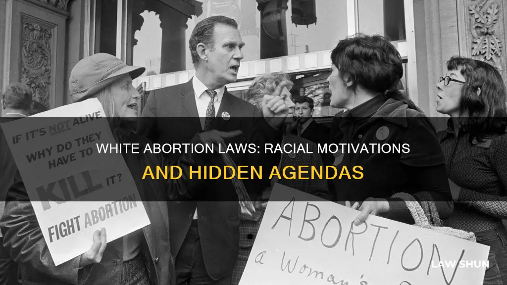 why whites want abortion laws